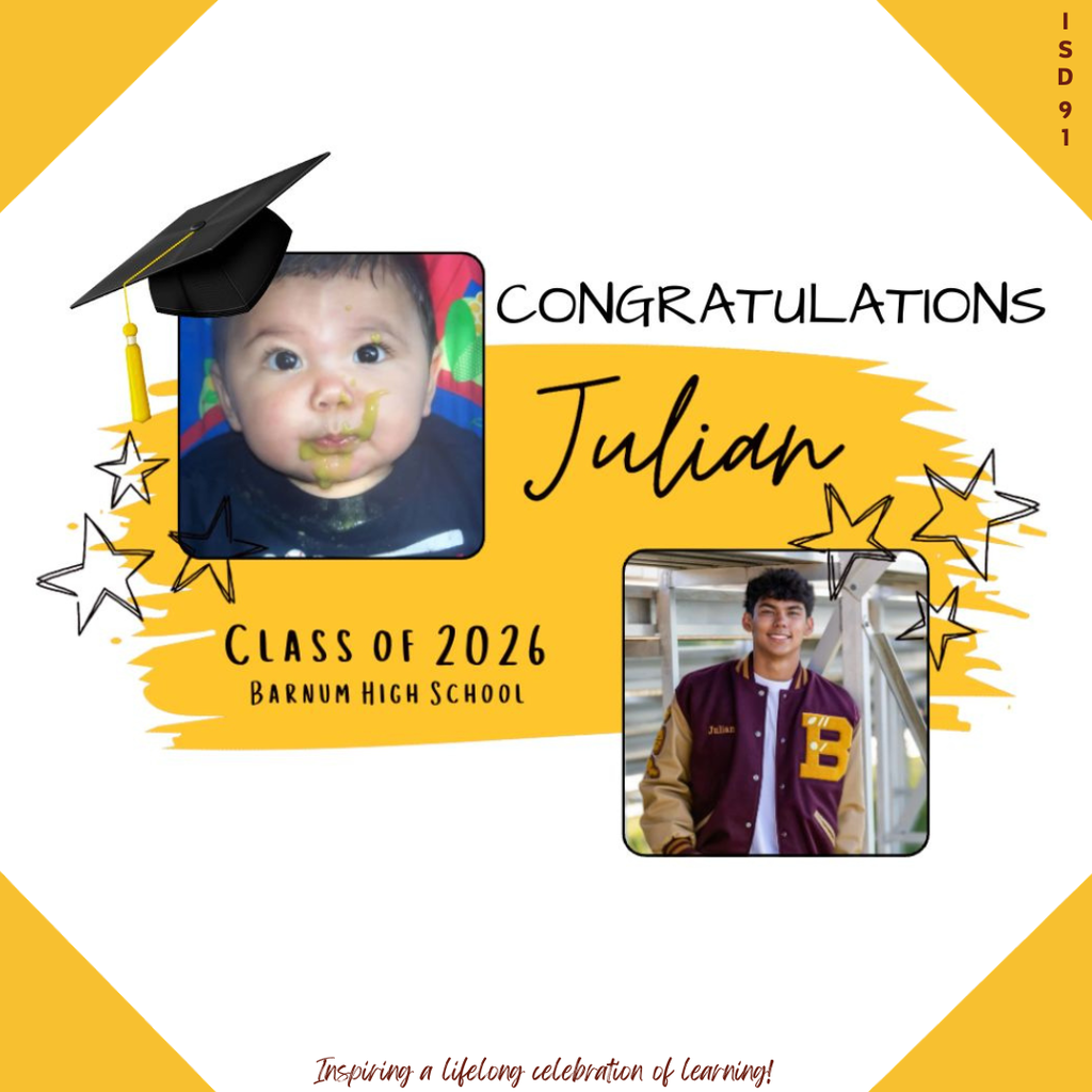 Congrats Barnum Class of 2026 - 2 pics of male graduate, one when young and one current