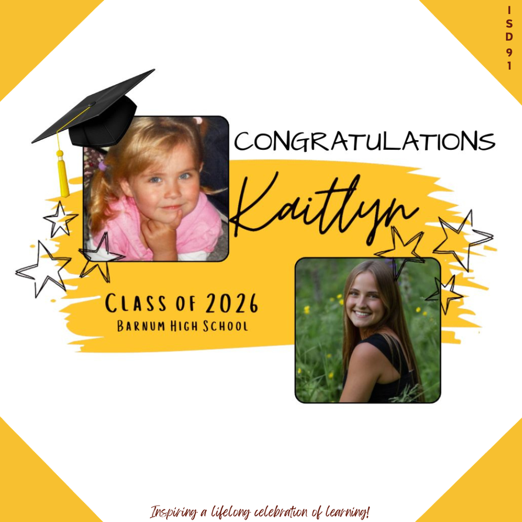 Congrats Barnum Class of 2026 - 2 pics of female graduate, one when young and one current