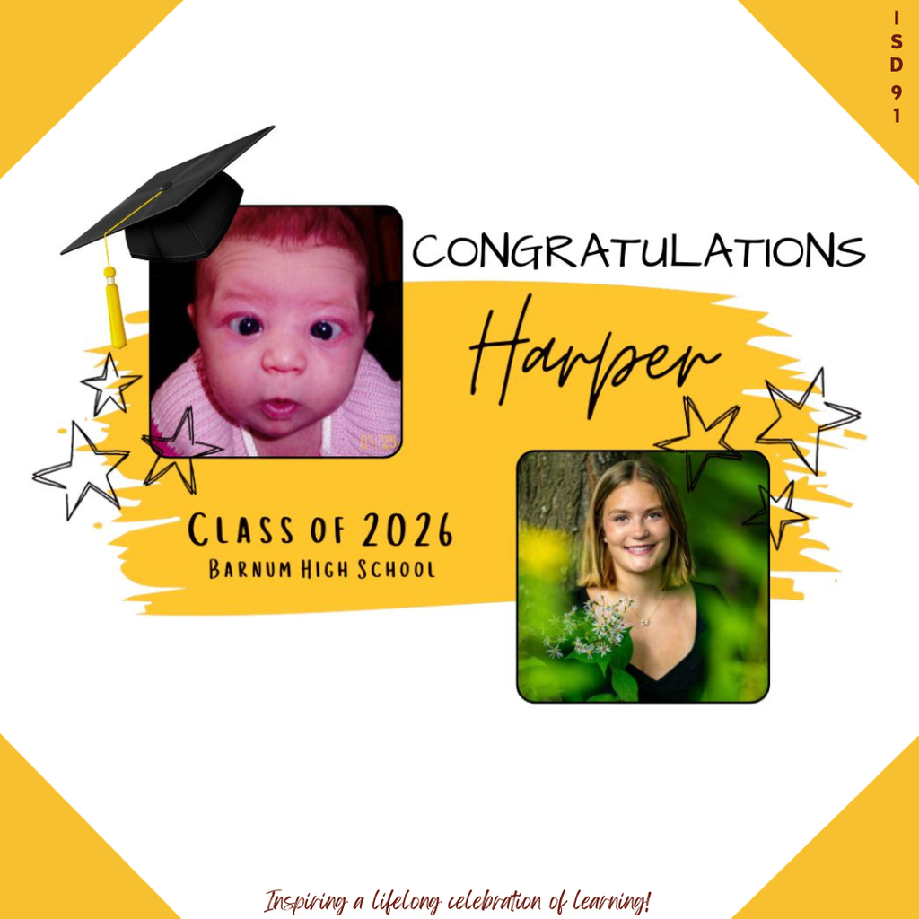 Congrats Barnum Class of 2026 - 2 pics of female graduate, one when young and one current