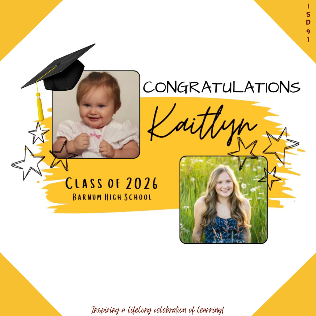 Congrats Barnum Class of 2026 - 2 pics of female graduate, one when young and one current