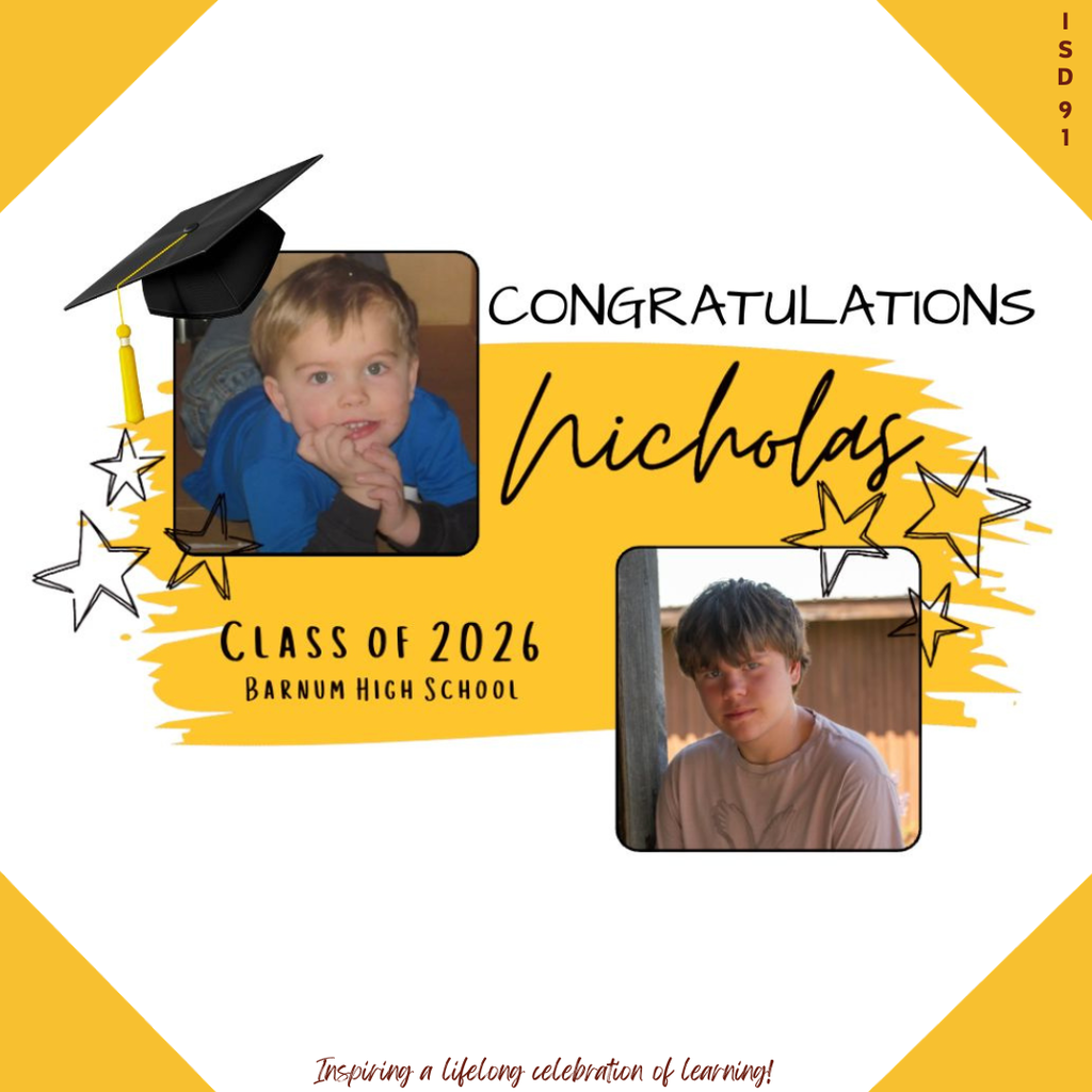 Congrats Barnum Class of 2026 - 2 pics of male graduate, one when young and one current