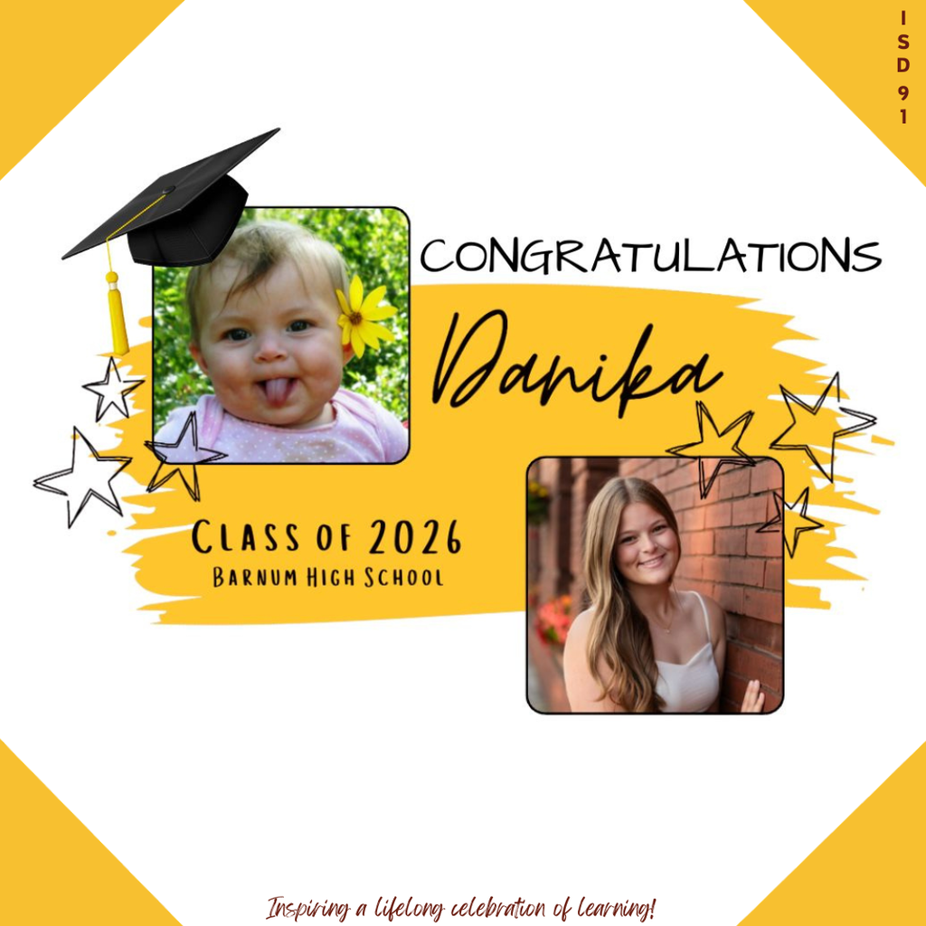 Congrats Barnum Class of 2026 - 2 pics of female graduate, one when young and one current