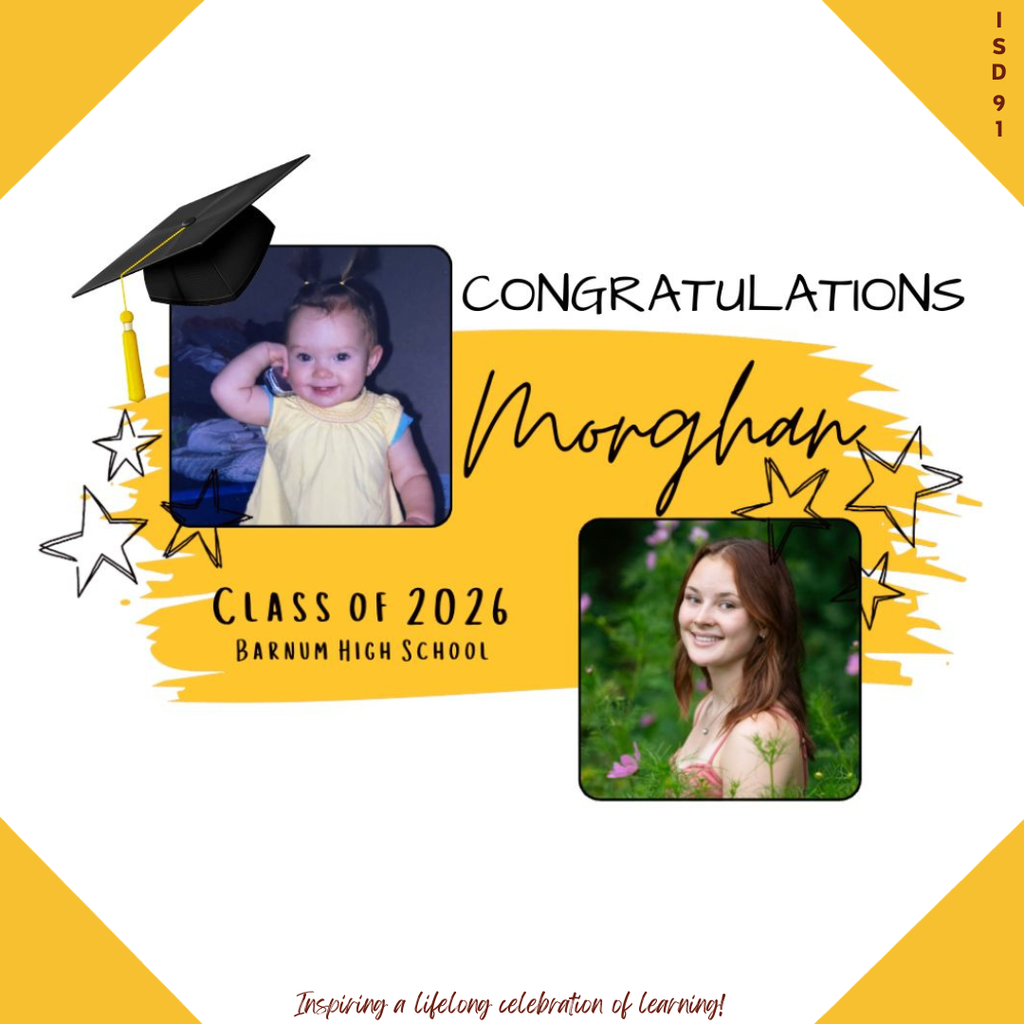 Congrats Barnum Class of 2026 - 2 pics of female graduate, one when young and one current