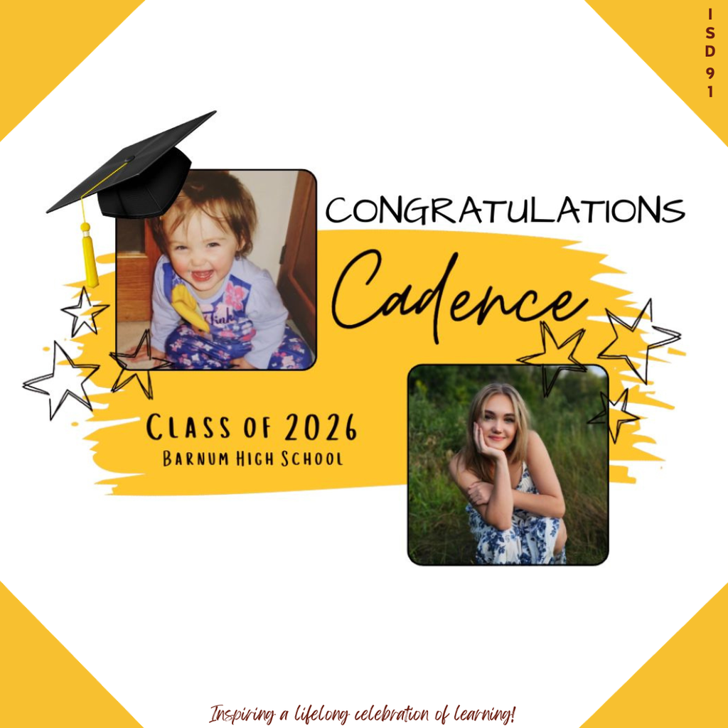 Congrats Barnum Class of 2026 - 2 pics of female graduate, one when young and one current