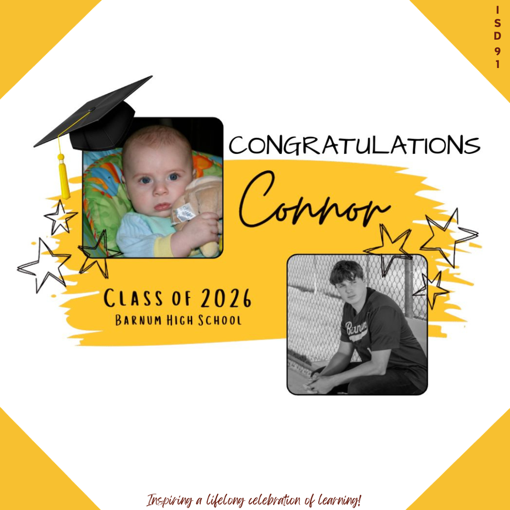 Congrats Barnum Class of 2026 - 2 pics of male graduate, one when young and one current