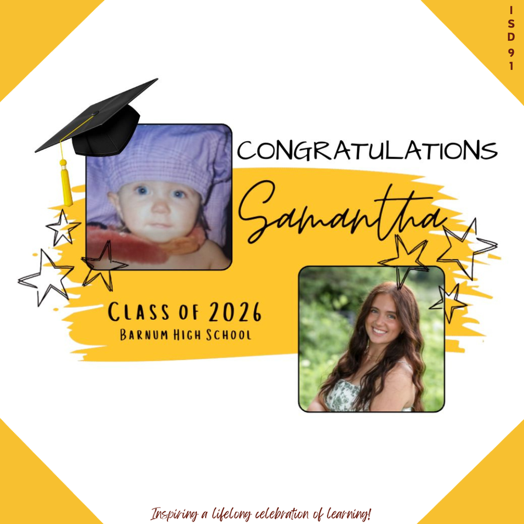 Congrats Barnum Class of 2026 - 2 pics of female graduate, one when young and one current