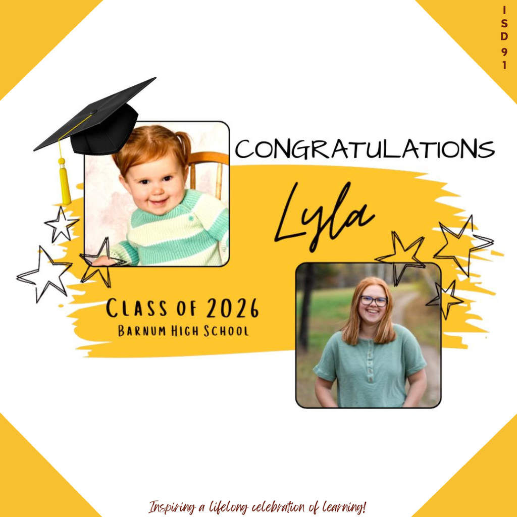 Congrats Barnum Class of 2026 - 2 pics of female graduate, one when young and one current