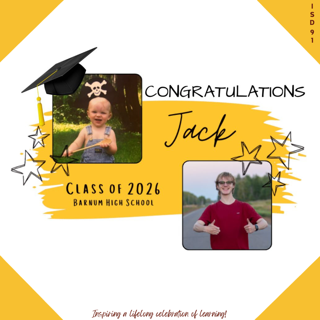 Congrats Barnum Class of 2026 - 2 pics of male graduate, one when young and one current