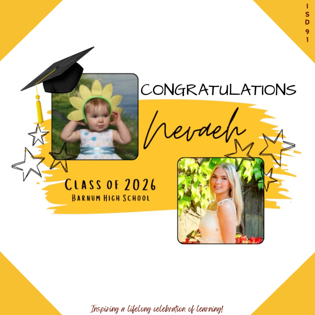 Congrats Barnum Class of 2026 - 2 pics of female graduate, one when young and one current