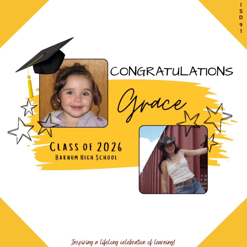 Congrats Barnum Class of 2026 - 2 pics of female graduate, one when young and one current