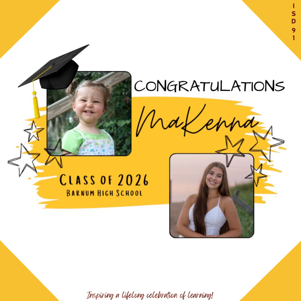 Congrats Barnum Class of 2026 - 2 pics of female graduate, one when young and one current