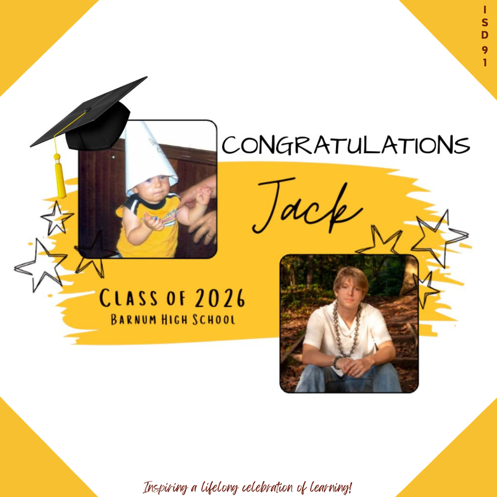 Congrats Barnum Class of 2026 - 2 pics of male graduate, one when young and one current