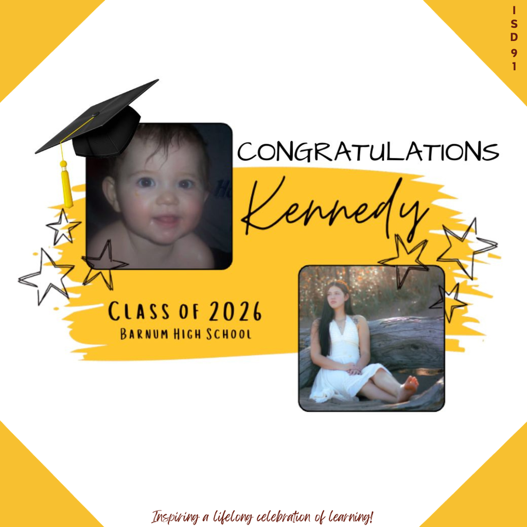 Congrats Barnum Class of 2026 - 2 pics of female graduate, one when young and one current