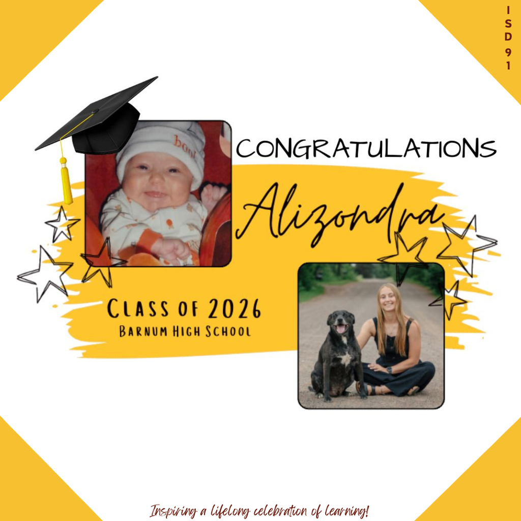 Congrats Barnum Class of 2026 - 2 pics of female graduate, one when young and one current
