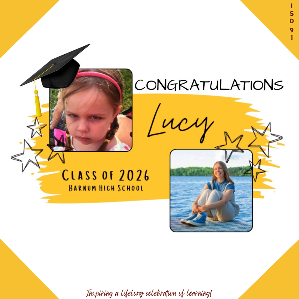 Congrats Barnum Class of 2026 - 2 pics of female graduate, one when young and one current