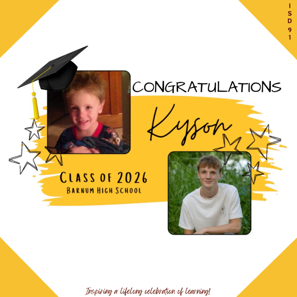 Congrats Barnum Class of 2026 - 2 pics of male graduate, one when young and one current