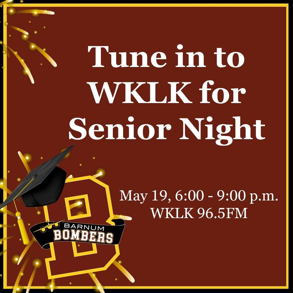 WKLK radio senior night announcement in Barnum school colors with grad hat and logo