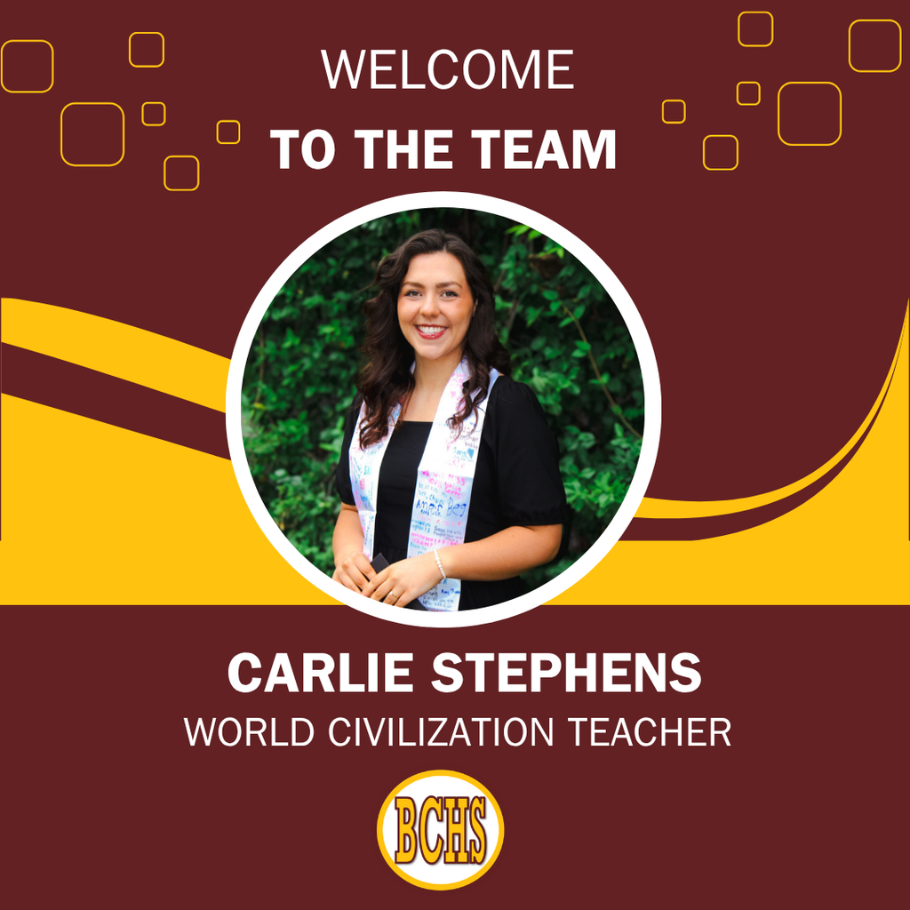Welcome to BCHS Carlie Stephens