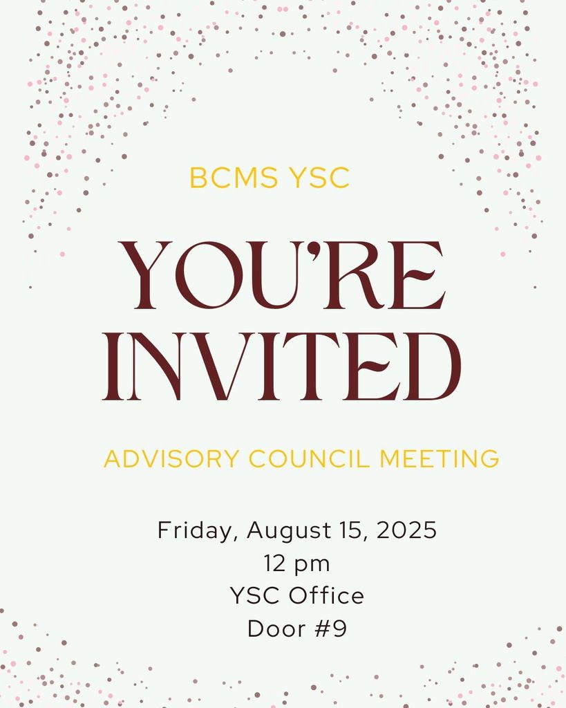Copy of 2025 BCMS YSC Advisory Council Meeting (Instagram Post (45))