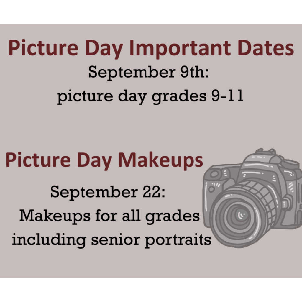 BCHS picture day will be September 9th for grades 9th - 11th. September 22nd will be picture makeup day for all grades including Senior portraits.