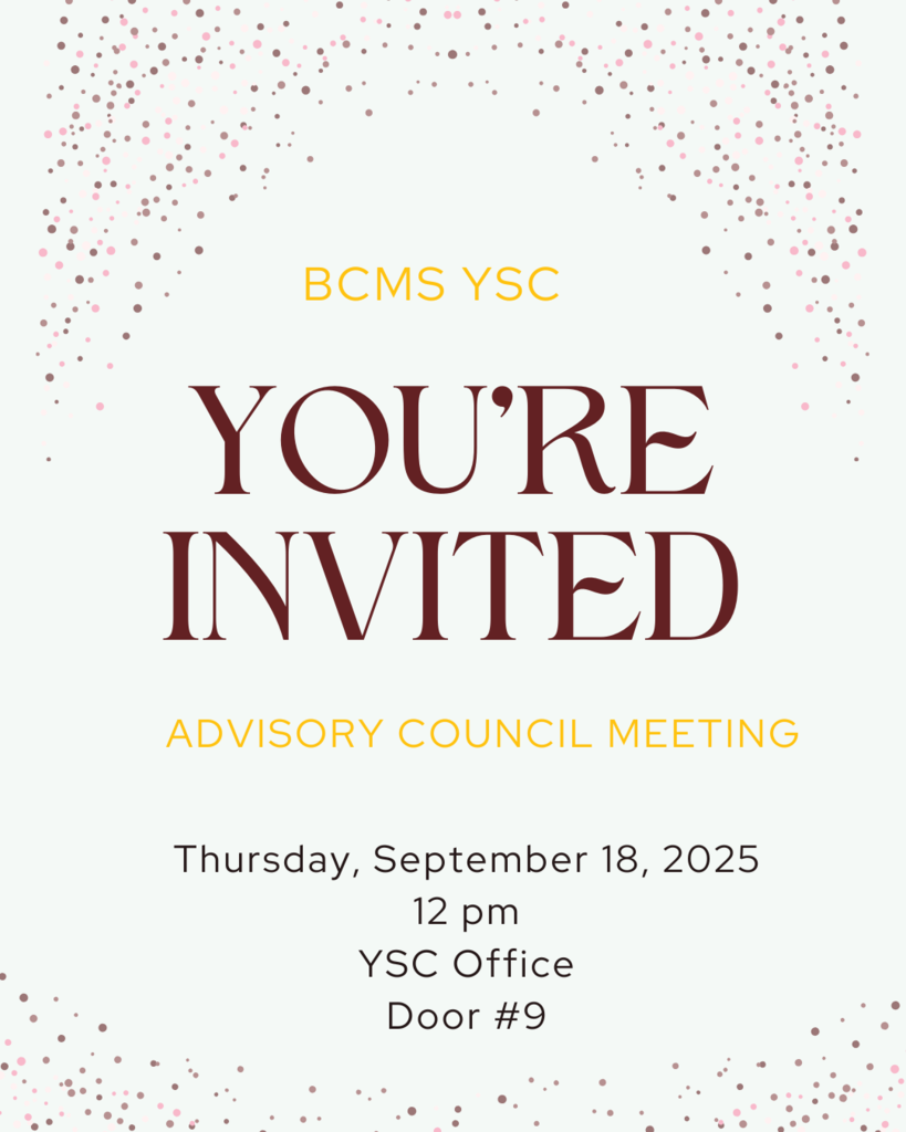 Copy of 2025 BCMS YSC Advisory Council Meeting (Instagram Post (45))