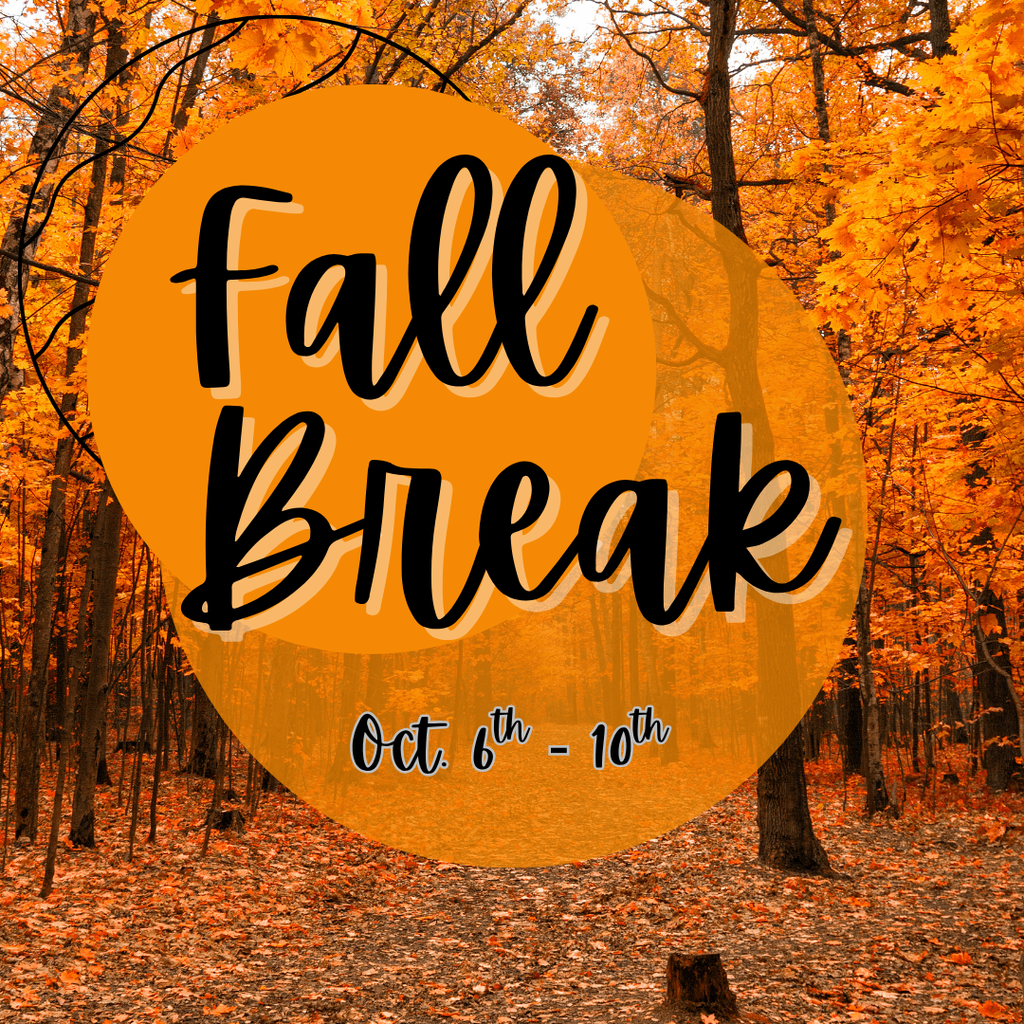 Copy of Fall Break