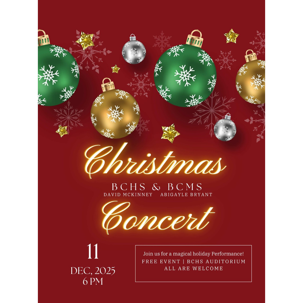 BCHS & BCMS Christmas Band Concert Deecmeber 11. 2025