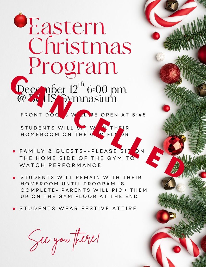 Christmas Program for tonight is cancelled.