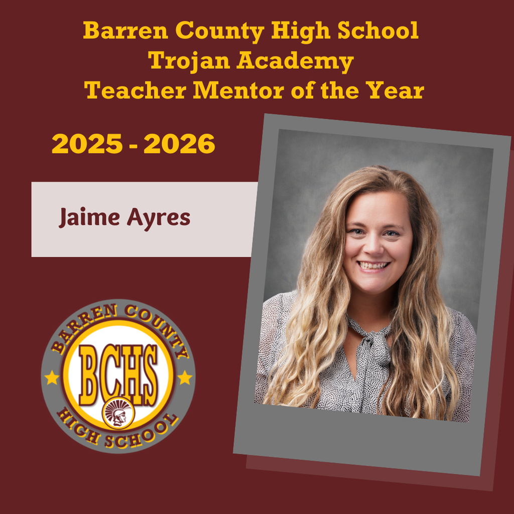 Jaime Ayres BCHS Trojan Academy Teacher Mentor of the Year