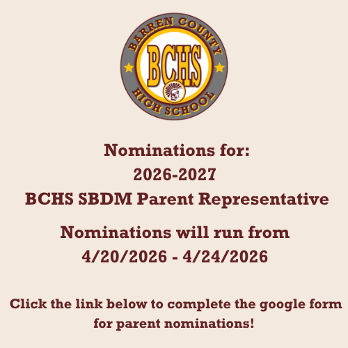 BCHS is accepting for nominations for the 2026 - 2027 SBDM Parent Representative. Nominations will be accepted via Google Form starting today Monday April 21 until 3:00 PM on Friday April 24. Please submit your nominations using the link below. 