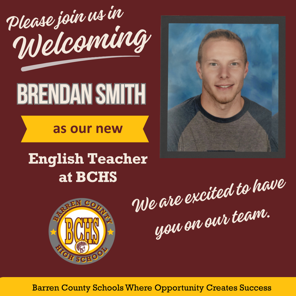 Welcome Brendan Smith as our new English Teacher at BCHS. Welcome to the team.