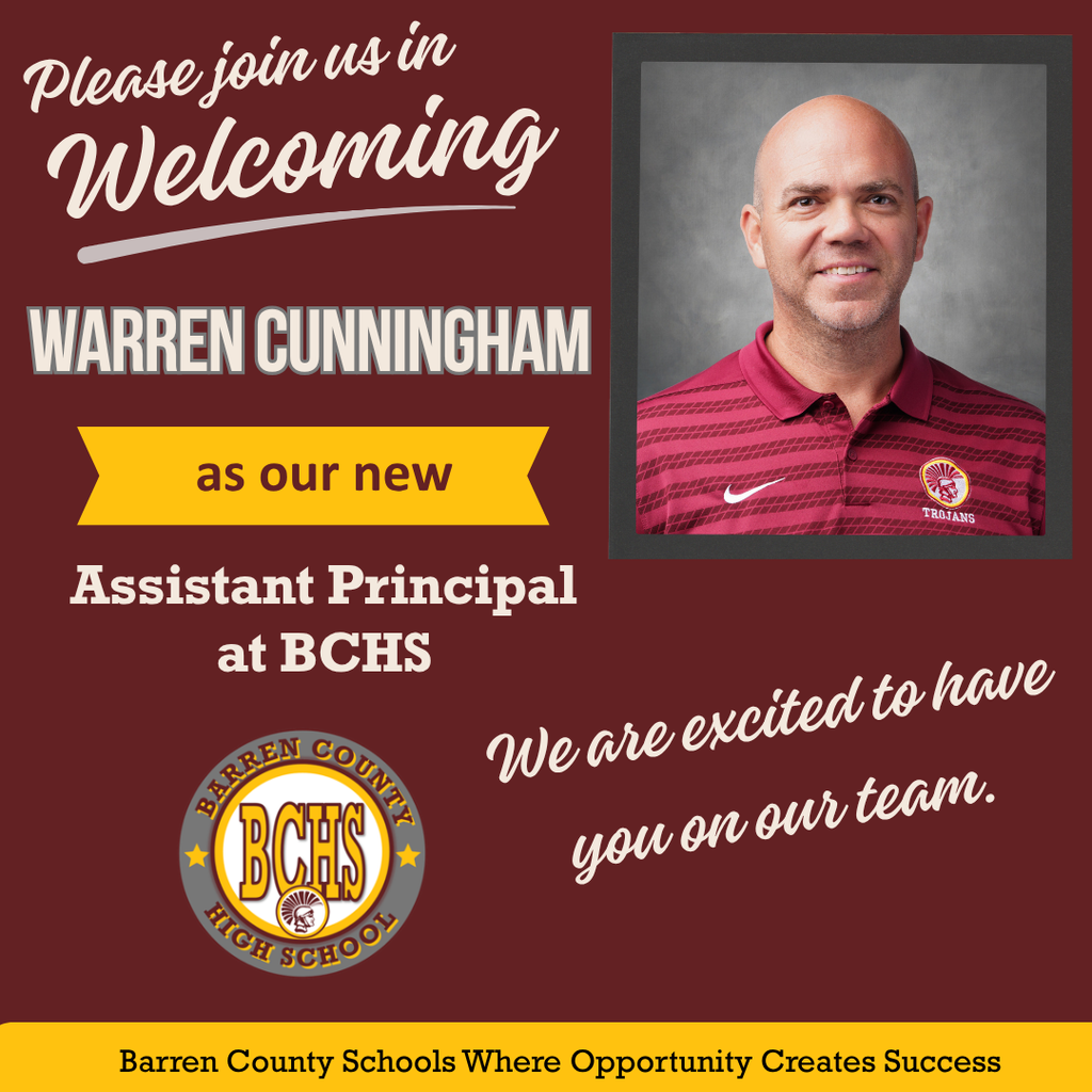 Welcome Warren Cunningham to his new role as Assistant Principal at BCHS