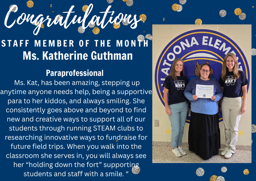 Congratulations Staff Member of the month Ms. Katherine Guthman