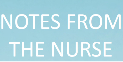Notes from the Nurse