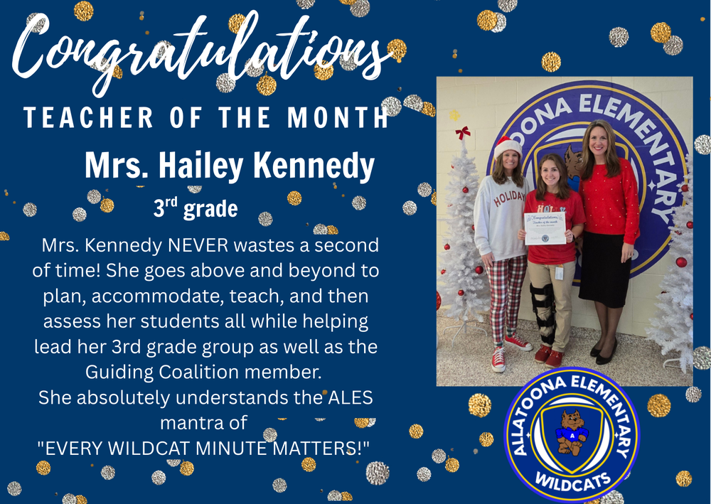 Congratulations Teacher of the month Mrs. Hailey Kennedy 3rd grade!
