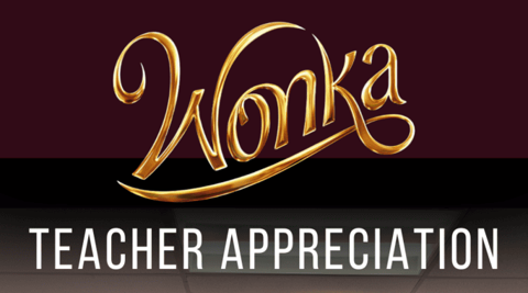 Wonka Teacher Appreciation
