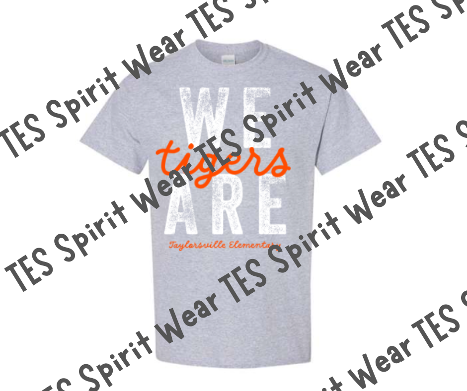 tes spirit wear we are tigers