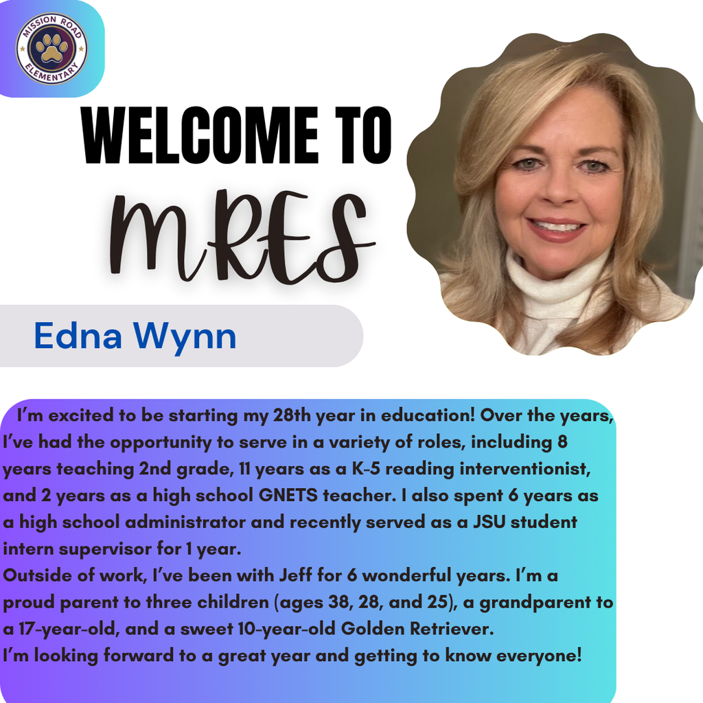 Welcome post for our new teacher, Edna Wynn. She will be one of our inclusion teachers.  