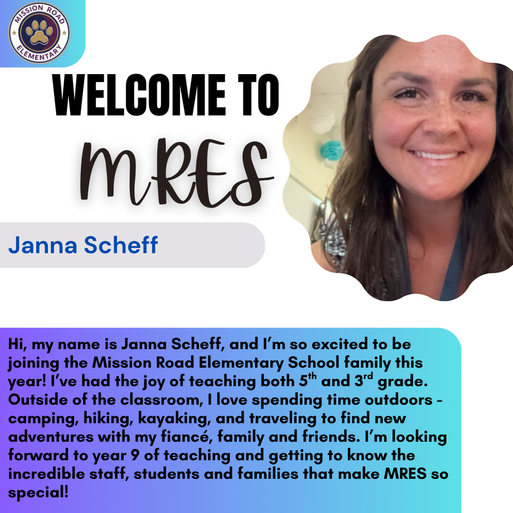 Welcome post for our new teacher, Janna Scheff. She will be one of our 3rd grade teachers.
