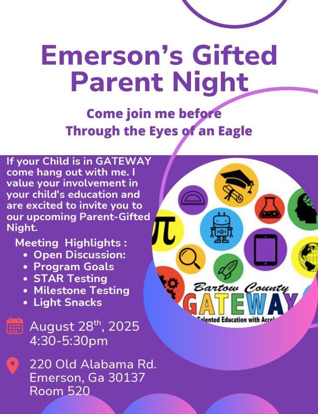 Gateway Parents - Don't forget about Emerson's Gifted Parent Night that is today at 4:30pm. We can't wait to see you!
