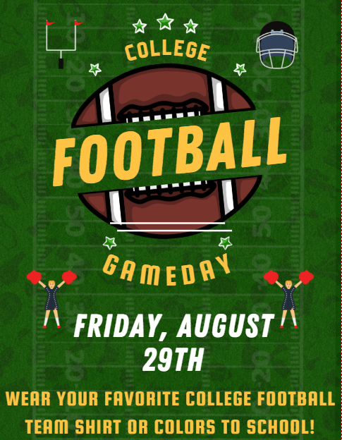 Don't forget!! Friday, August 29th, bring your A-game for College Football Day! Rock your team colors and let’s make it a winning day!