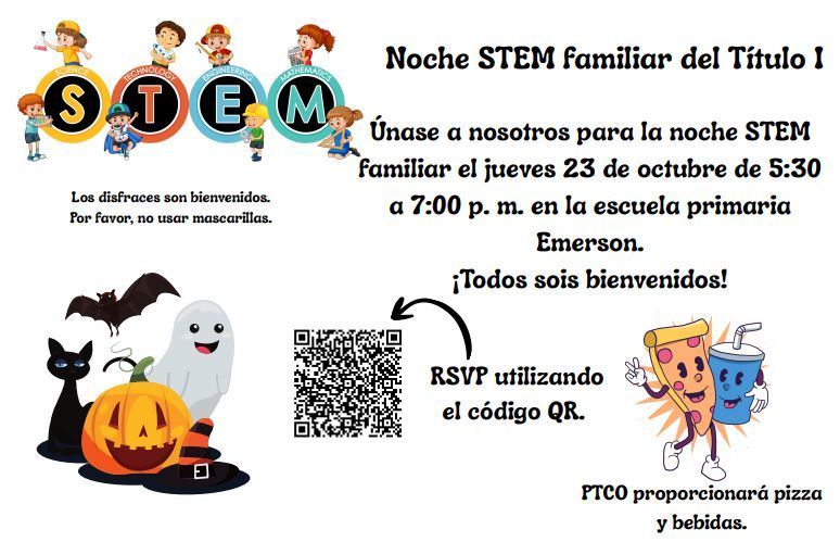 Mark your calendars and RSVP for Emerson's Title I Family STEM Night on October 23rd from 5:30-7:00pm. Students will share their STEM projects, and families will enjoy fun, engaging activities with our Emerson teachers and Woodland High magnet students.
