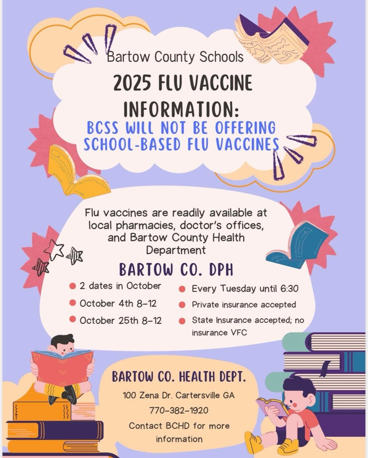 Bartow county school system will not be giving out flu shots this school year. Several other options are available elsewhere. please contact the Bartow county health dept for more information at 770-382-1920