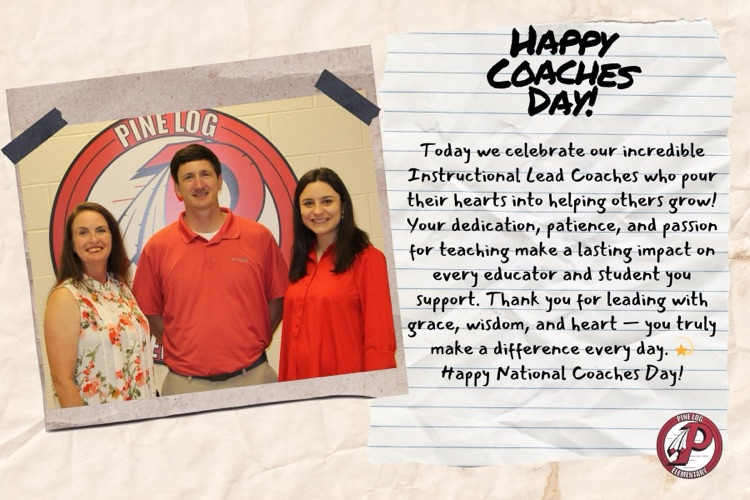 national coaches day! 3 people standing in front of a Pine Log Elementary logo! 2 women, 1 man 