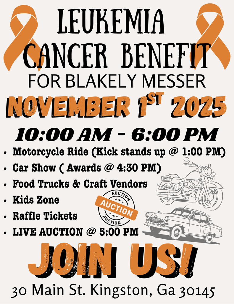 leukemia cancer benefit for Blakely Messer. November 1st 2025 10am-6pm motorcycle ride (kick stands up @ 1pm), car show (awards @ 4pm), food trucks  and craft vendors, kids zone, raffle tickets, live auction @ 5pm; join us! 30 Main St., Kindgston, GA 30145