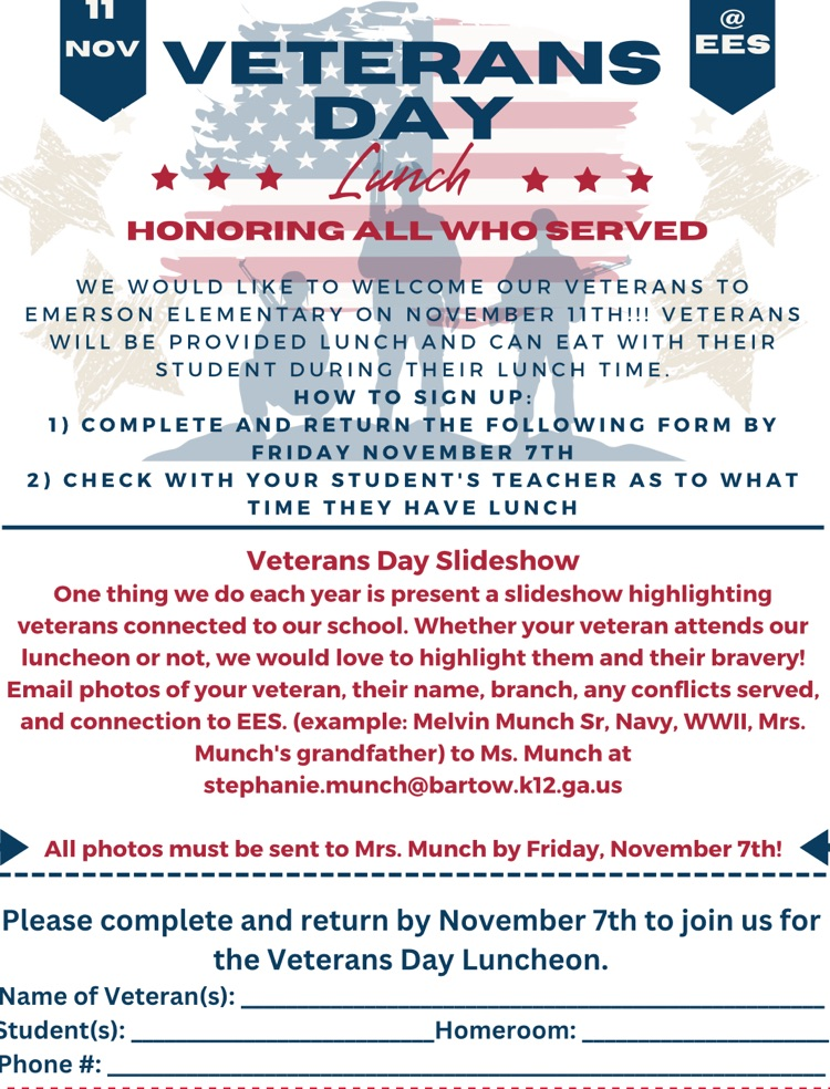 Next week is our annual Veteran's Day Luncheon. RSVPs and slideshow pics are due this week! Please email pictures to Stephanie.munch@bartow.k12.ga.us