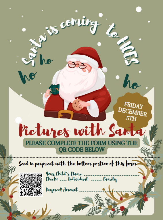 He's Coming to Town! Santa Claus will be here on Friday, December 5th for pictures with Santa! Please use the QR code at the bottom of the attached flyer to reserve your child's spot for this special moment with Old St. Nick. Individual Photos are $10; Family Photos are $15. The deadline for sign up is December 4th.
