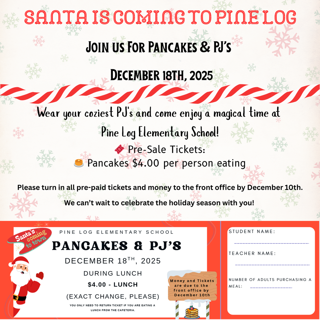 Flyer advertising Pancakes with PJ's at Pine Log Elementary