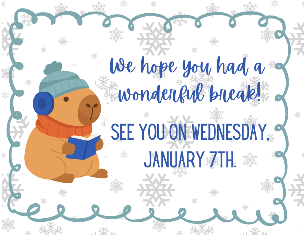 Students return to school this Wednesday, January 7th. 