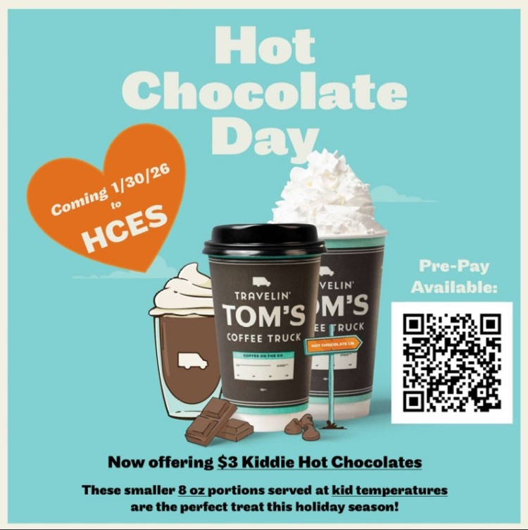 WooHoo!  Tom's Hot Chocolate will be back again this month!  Mark your calendars for January 30th!  You can pre-pay with the QR code on the flyer or send your student with $3 cash the day of the event.